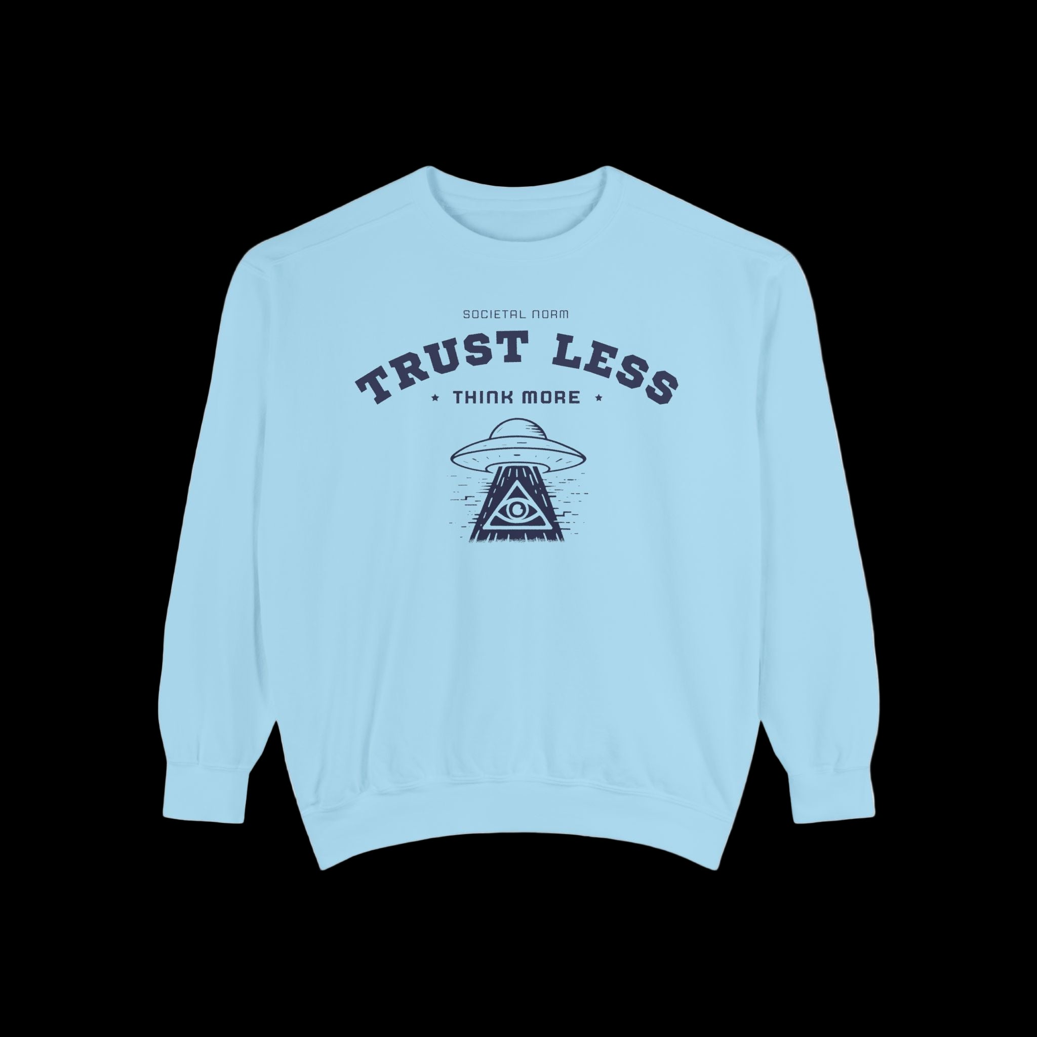 Trust Less, Think More - Unisex Crewneck Sweatshirt