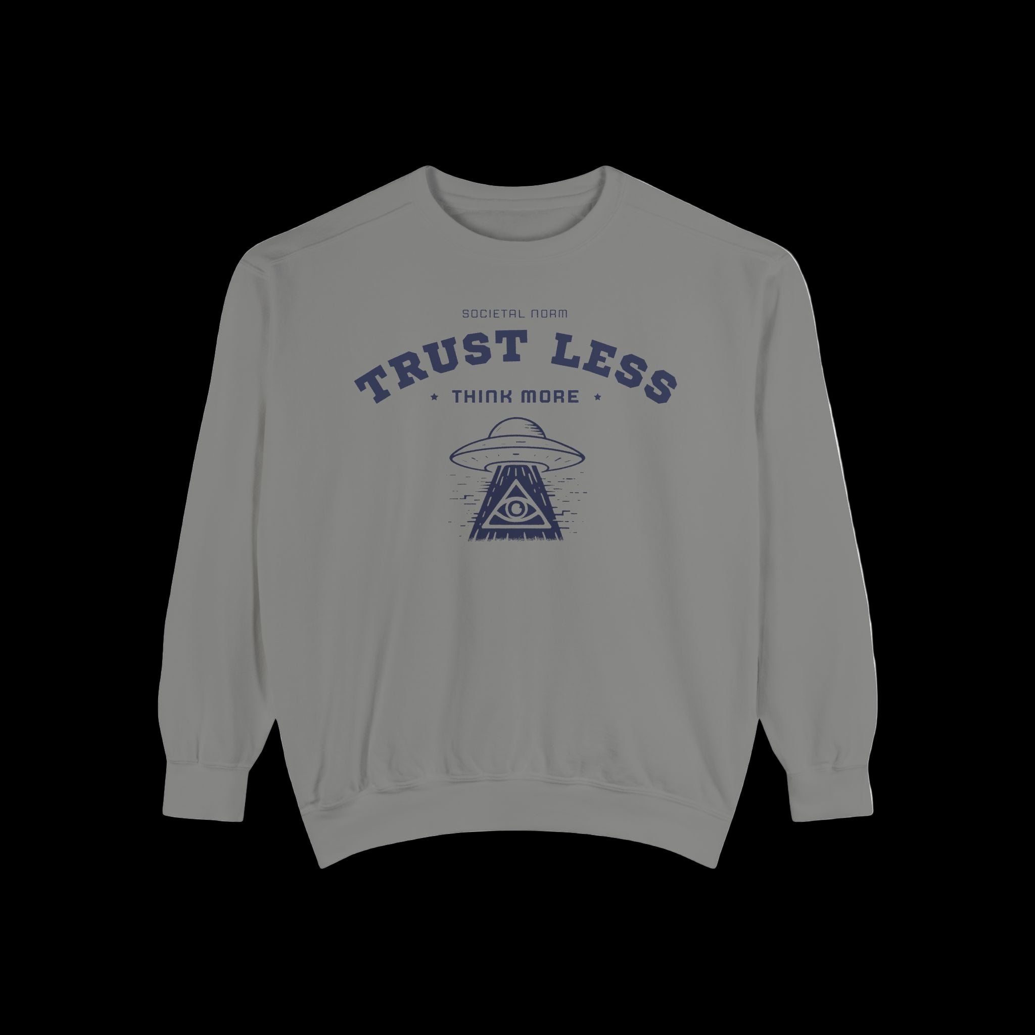 Trust Less, Think More - Unisex Crewneck Sweatshirt