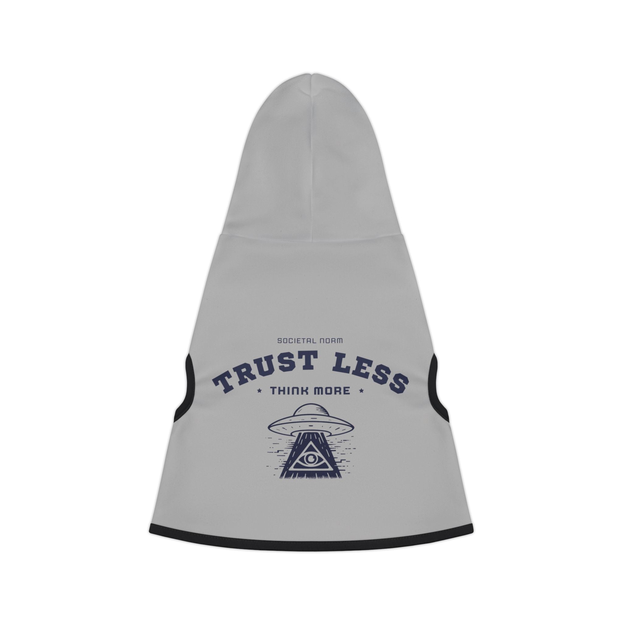 Pet Hoodie - Trust Less, Think More