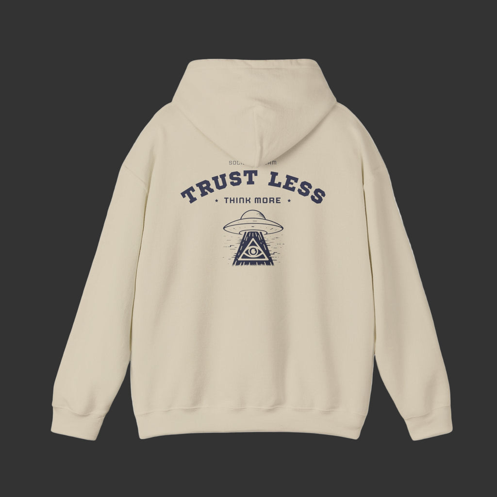 Trust Less, Think More - Hoodie